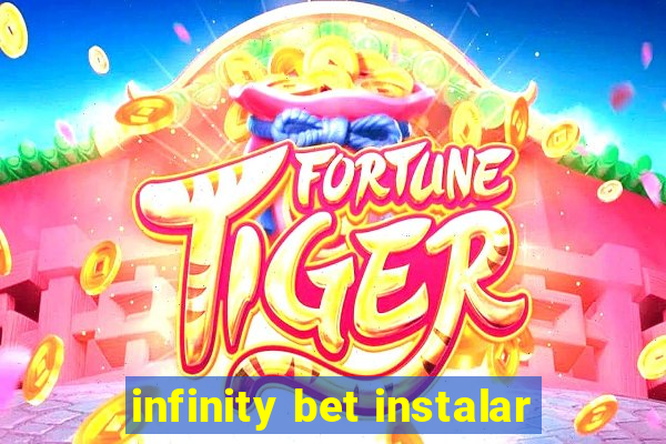 infinity bet instalar